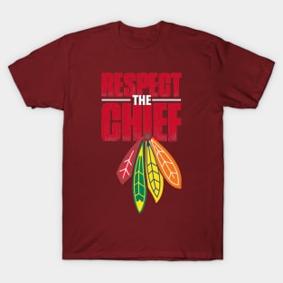 Respect the CHIEF T-Shirt